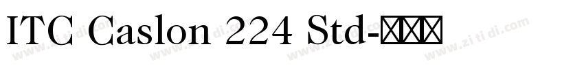 ITC Caslon 224 Std字体转换
